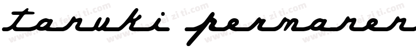 Tanuki Permanent Marker字体转换